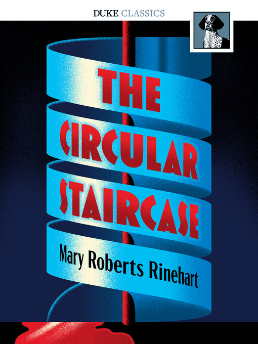 Title details for The Circular Staircase by Mary Roberts Rinehart - Wait list